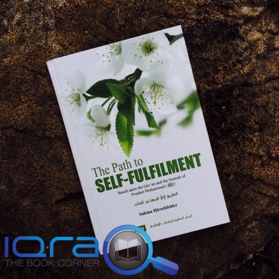 The Path to Self-Fulfilment seeks to uplift your inner soul and give you the necessary means to live a fulfilling life.
bit.ly/2LRwlrM

Photo courtesy: IQRA The Book Corner

#IIPH #Islam #Path #Islam #Deen #Soul #Muslim