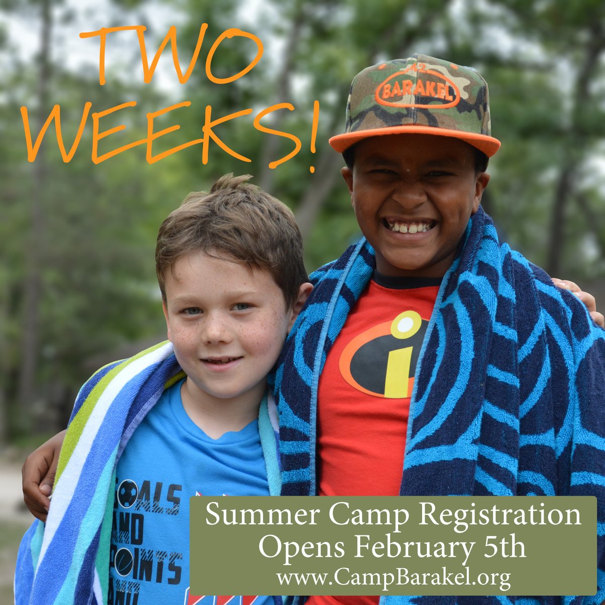 CampBarakel's tweet photo. 2020 Summer Camp registration opens February 5th at 8:00am!
See our website for camp dates and more information - https://t.co/fdnGRO6Qtd.
#Barakel2020 #CampBarakel #SummerCamp #PureBarakel #BarakelFriends #BarakelSummerCamp #BarakelMemories https://t.co/N5s1pS9VDP
