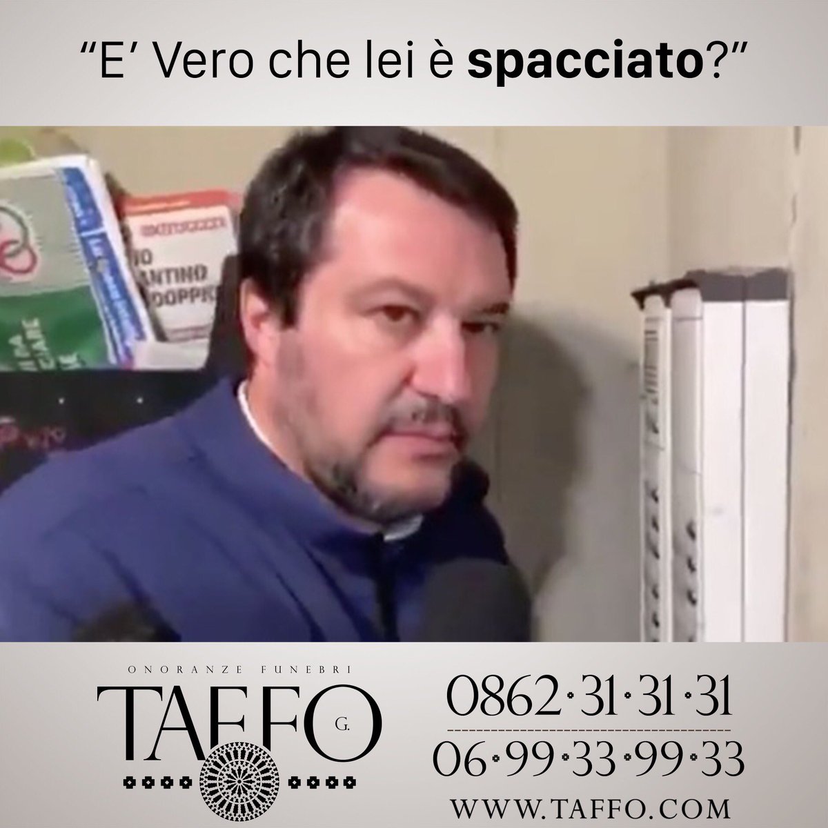 #salvinicitofona: Buongiorno, è vero che lei è spacciato?
Così in caso avvisiamo #Taffo