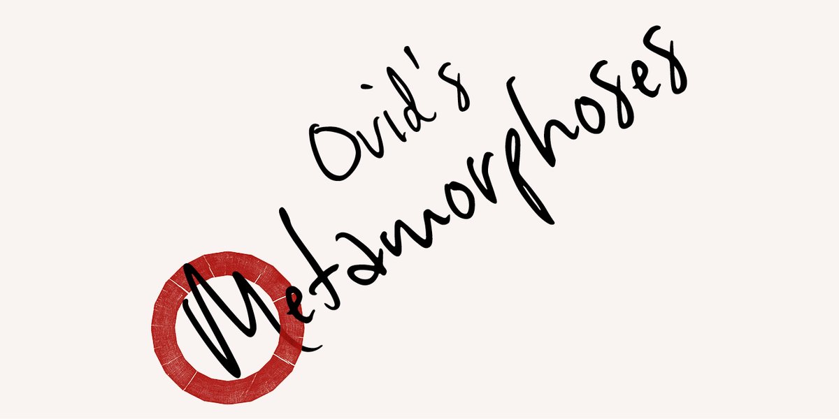 Ovid's Metamorphoses.