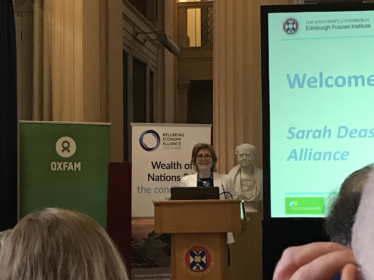 “If you want I go fast, go alone; if you want to go far, go together” Sarah Deas welcoming a cross section of Scottish Society to consider how to build a wellbeing economy