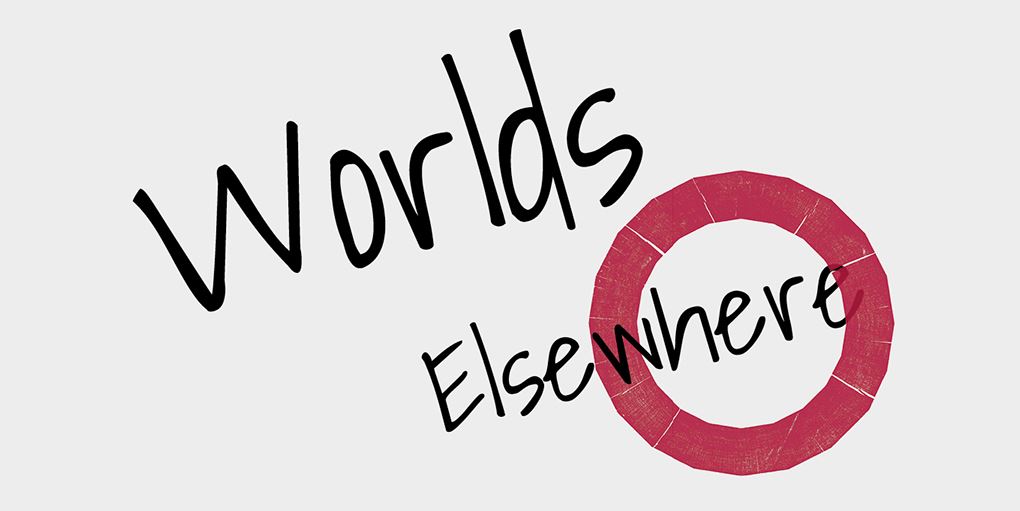 Worlds Elsewhere: Refugee Week.