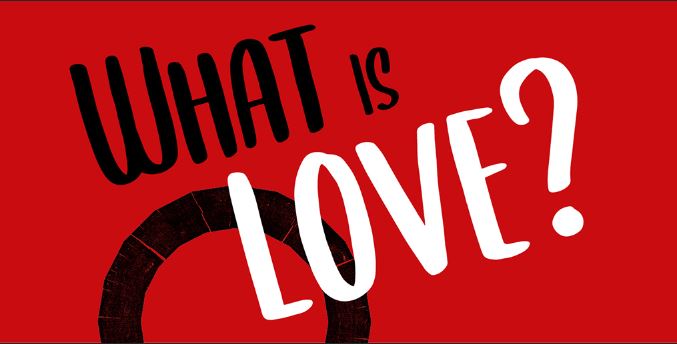 What is love?