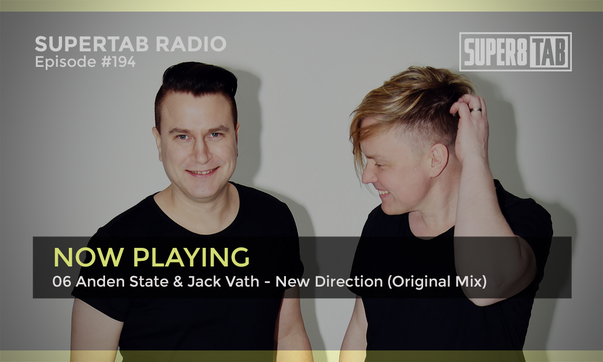 Super8Tab's tweet photo. 06 @andenstatemusic &amp; @Jack_Vath - New Direction (Original Mix) #TranceFamily #HybridTrance #SuperTab194 https://t.co/pzUi1JZtIS