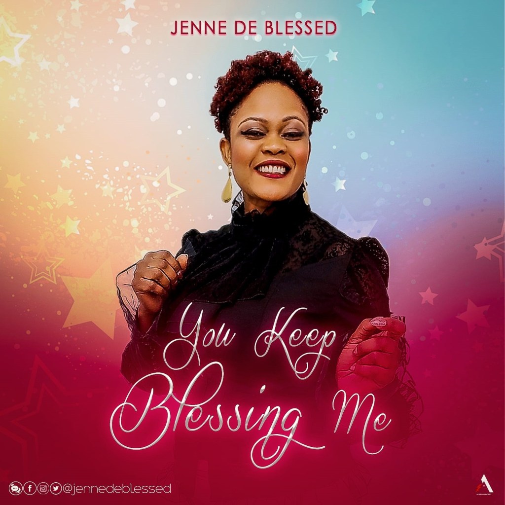 #SelahFresh: Jenne De Blessed | You Keep Blessing Me [<a href="/jennedeblessed/">Jenné De Blessed</a>] selahafrik.com/2020/01/jenne-…