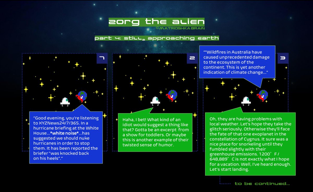 zorg_the's tweet photo. Zorg The Alien. Part 4: Still2 approaching Earth. ๐๐ช๐ธ๐#comic #spacecomic #webcomic #webcomics #Space #UFO #Aliens #zorgthealien #pixel #pixelart #pixelcomic #teslainspace #nukinghurricanes #ClimateChange #ClimateChangeIsReal
@BrainMatrioshka https://t.co/fNm9tRvl3z