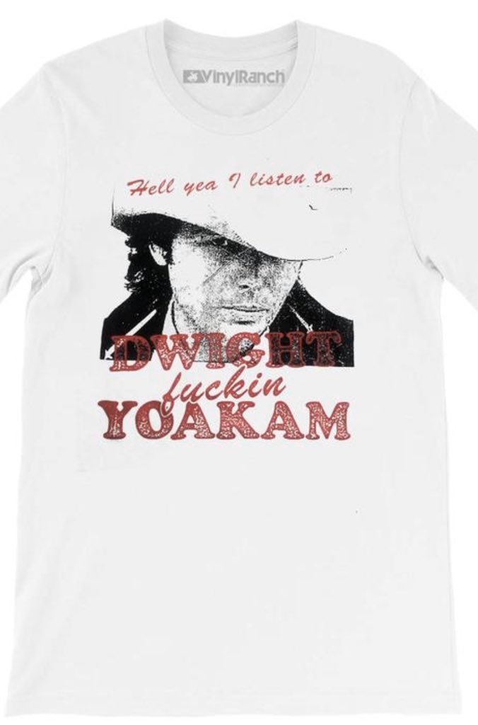 Country_Podcast's tweet photo. I honestly feel like I’ve said this exact phrase at least 20 times in my life. Naturally I ordered this tee from @VinylRanch #dwightyoakam #countrymusic https://t.co/ld8lBaCgN2