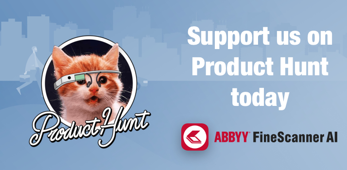 ABBYY_Mobile_WW's tweet image. #FineScanner AI is nominated by #ProductHunt in the category AI and Machine Learning. If you enjoy using FineScanner AI, could you please support our app 👉 amp.gs/D5kj