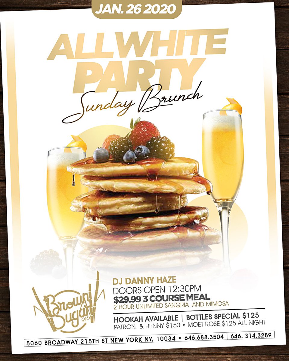 electroent1's tweet photo. ALL WHITE PARTY SUNDAY BRUNCH @brownsugaruptwn  YOU DONT WANT TO MISS IT. RSVP IS A MUST. Sold out Brunch https://t.co/Y3UZJzX6OP