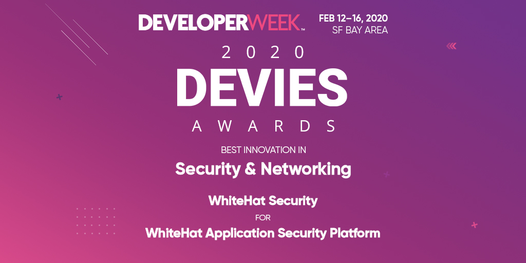 BlackDuck_SW's tweet image. THIS JUST IN // We&apos;re honored to announce that WhiteHat has won a 2020 DEVIES Award for Best Innovation in the Security &amp;amp; Networking category! 

#DEVIES #DevWeek2020 #DevTech