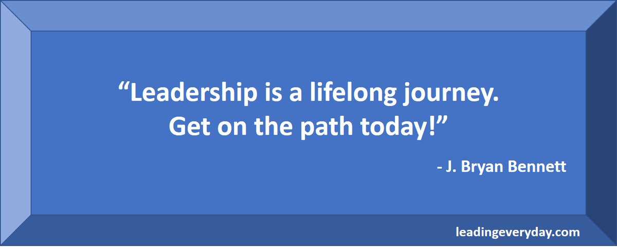 jbryanbennett's tweet photo. WEDNESDAY #LEADERSHIP #WISDOM:
“Leadership is a lifelong journey.
Get on the path today!”
- J. Bryan Bennett

#leadingeveryday #lifelonglearning #getonthepath #inspiration #management #wednesdaywisdom #reflections https://t.co/8WhaUhvfUx https://t.co/QCsHW5OaOr