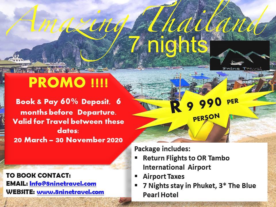 PROMO🚨
This is a special package offered exclusively by 8NineTravel. Treat yourself to a Thailand getaway at a very special price of R 9 990. 
Email: info@8ninetravel.com 
Website: 8ninetravel.com
Book and pay deposit of 60% of the amount 6 months before departure or NOW