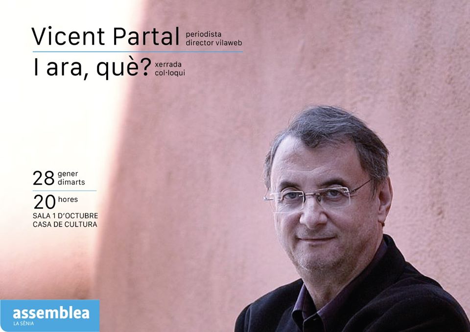 Vicent Partal a la Sénia!
Us esperem! 
📆Dimarts 28 de gener 
🕗a les 20:00h 
📌a la sala 1 d'Octubre.