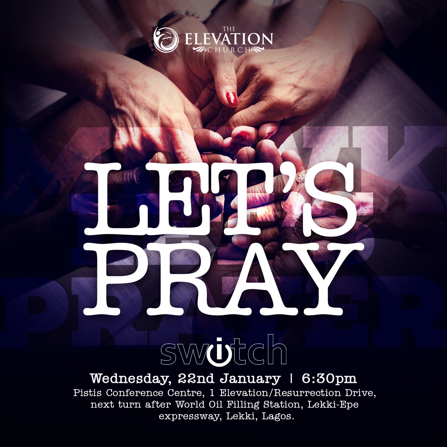 Wake . Pray . Slay – The Elevation Church