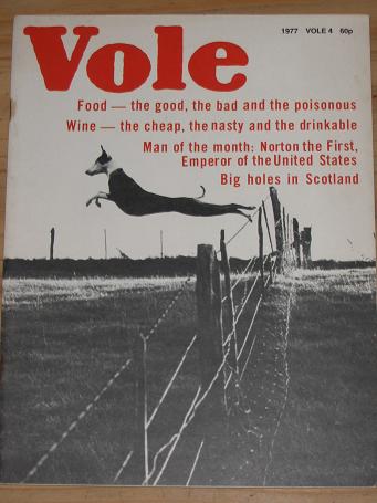 I learned only recently that back in the 70s Terry Jones provided startup money for 'The Vole', an eccentric environmental magazine that somehow brought together Richard Mabey, Ralph Steadman, Posy Simmonds, Richard Ingrams, Lewis Thomas and Paul Foot, among others.