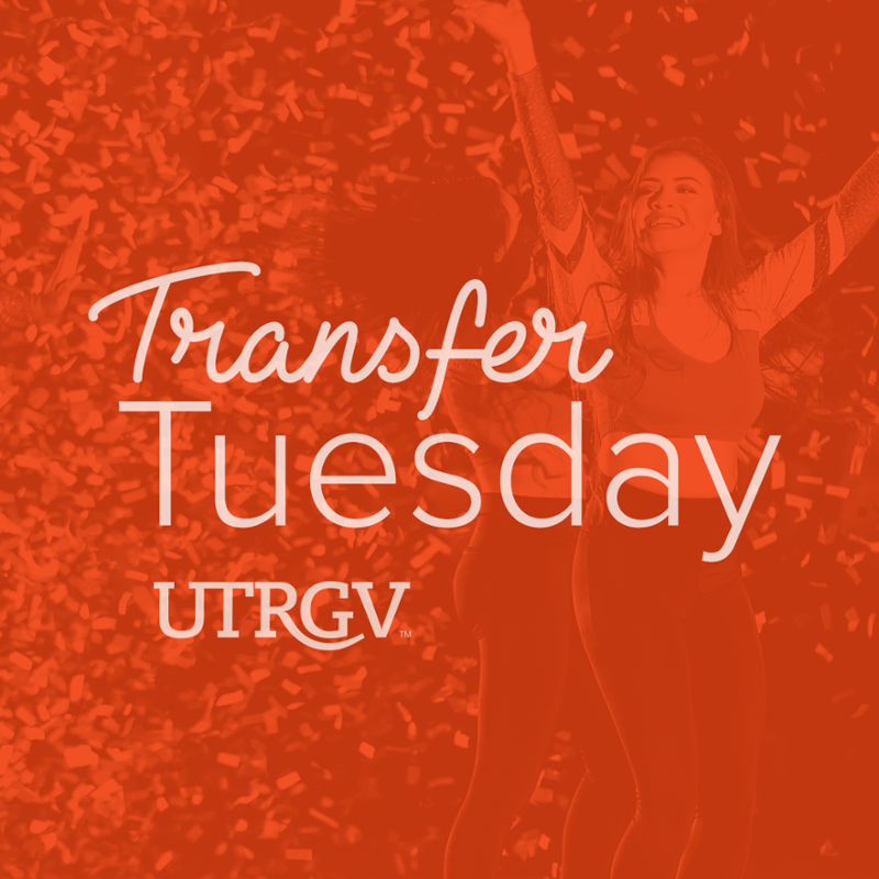 UTRGV Transfer Tuesday!