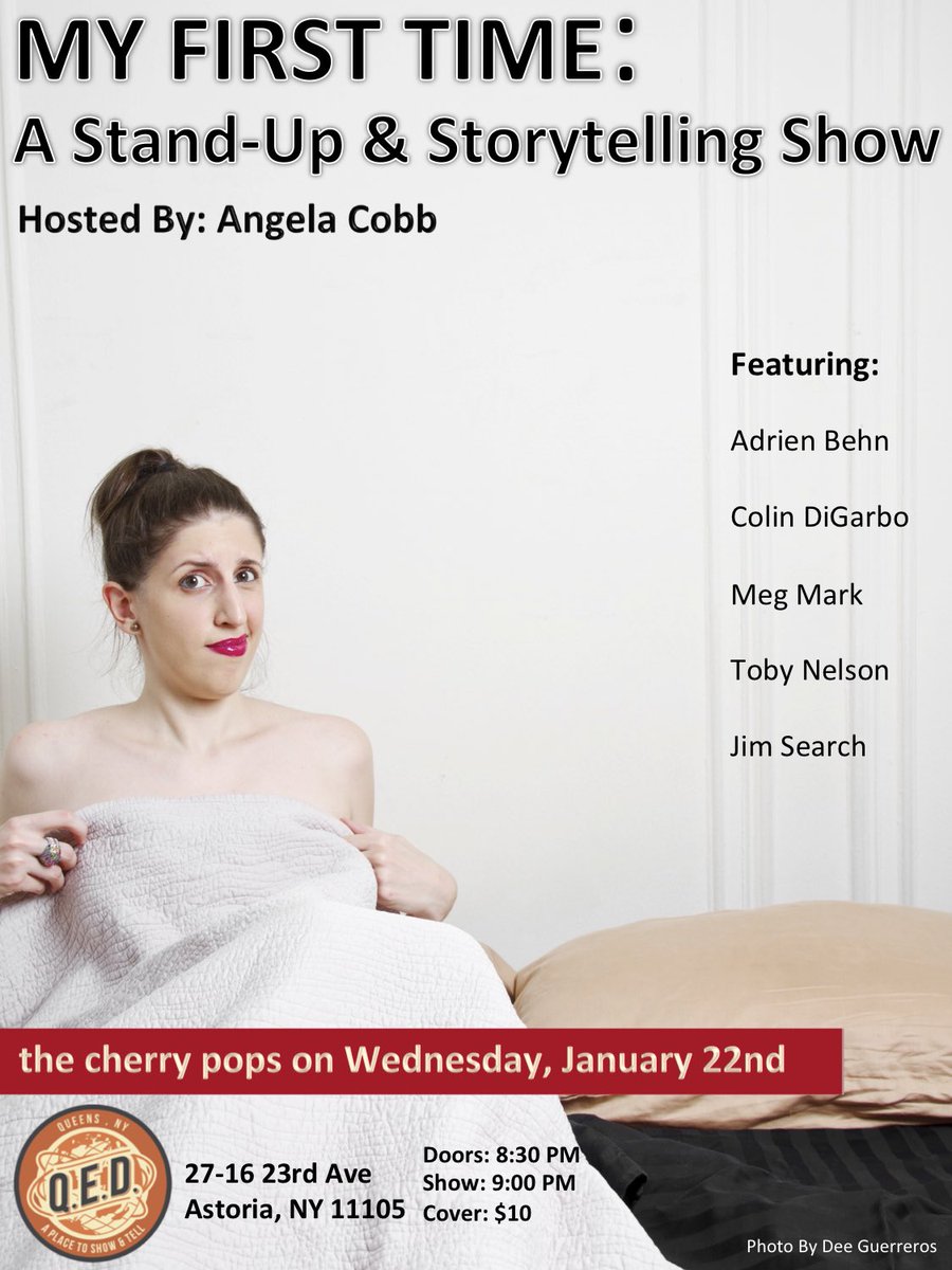 angelacobb's tweet image. TONIGHT!!! 

Kick off 2020 with hilarious tales of virginity loss from @AdrienBehn @JimSearch @DiGarbo &amp;amp; more! 

@QEDAstoria ~ $10 Cover | 9 PM