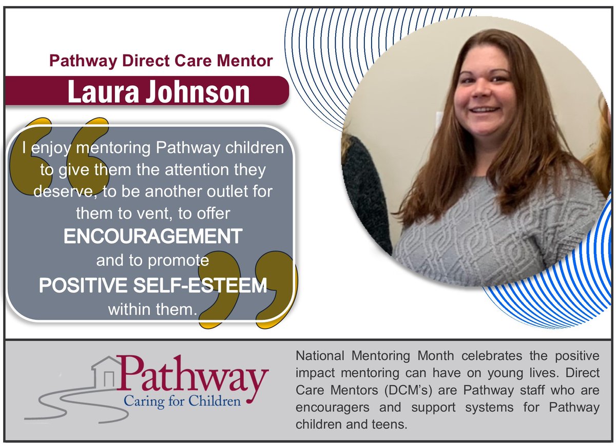 PathwayCfc's tweet photo. January is National Mentoring Month and we asked Pathway DCM's to share their passion behind why they enjoy mentoring. Today meet Laura Johnson! #NationalMentoringMonth #BeAMentor #PathwayDCM https://t.co/uUQN4p14yk