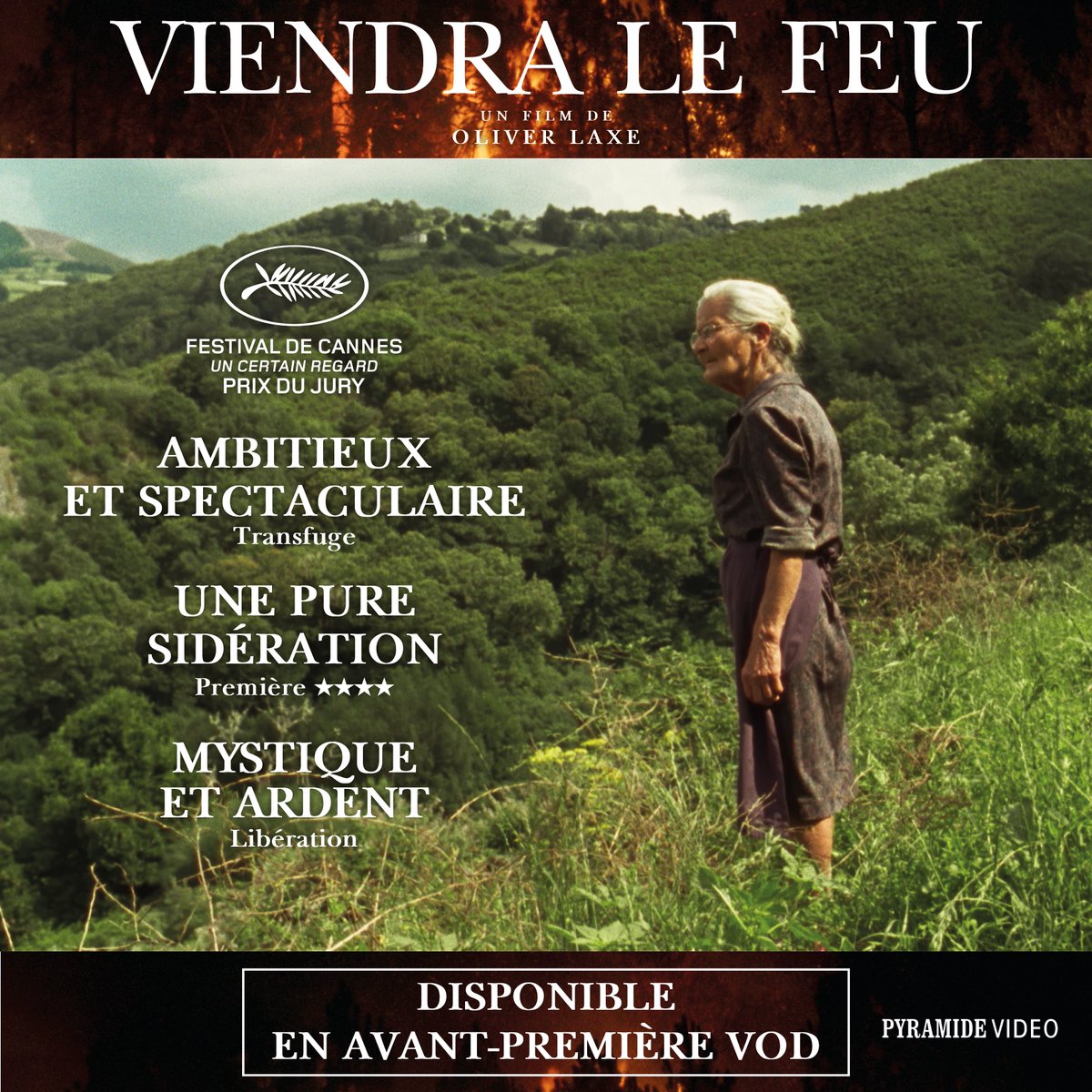 [SORTIE VOD] VIENDRA LE FEU d’Oliver Laxe est désormais disponible en VOD ! Véritable poème visuel et sonore, le film a reçu le Prix du Jury Un certain regard au Festival de Cannes 2019. A découvrir dès maintenant sur UniversCiné ➡ universcine.com/films/viendra-…