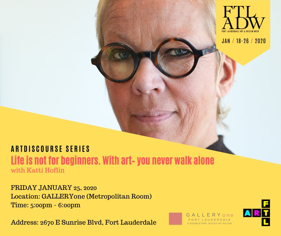 ArtFtLauderdale's tweet photo. Join us for a talk with #KattiHoflin at #GALLERYone on Saturday Jan. 25 during #ArtFort Lauderdale's #artDISCOURSESeries #artFTL #FTLADW.
RSVP here: https://t.co/jiB5eZUTvs https://t.co/yKSE00s6w8