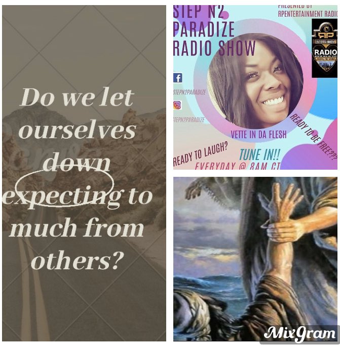 N2Paradize's tweet photo. Today’s #RealTalkSession taught us how some people don’t intentionally let us down, we simply can expect to much from them, which causes us to be let down.

#StepN2Paradize
#QuestionOfTheDay
Do we let ourselves down by expecting to much from others? https://t.co/zoOsDbpEGe