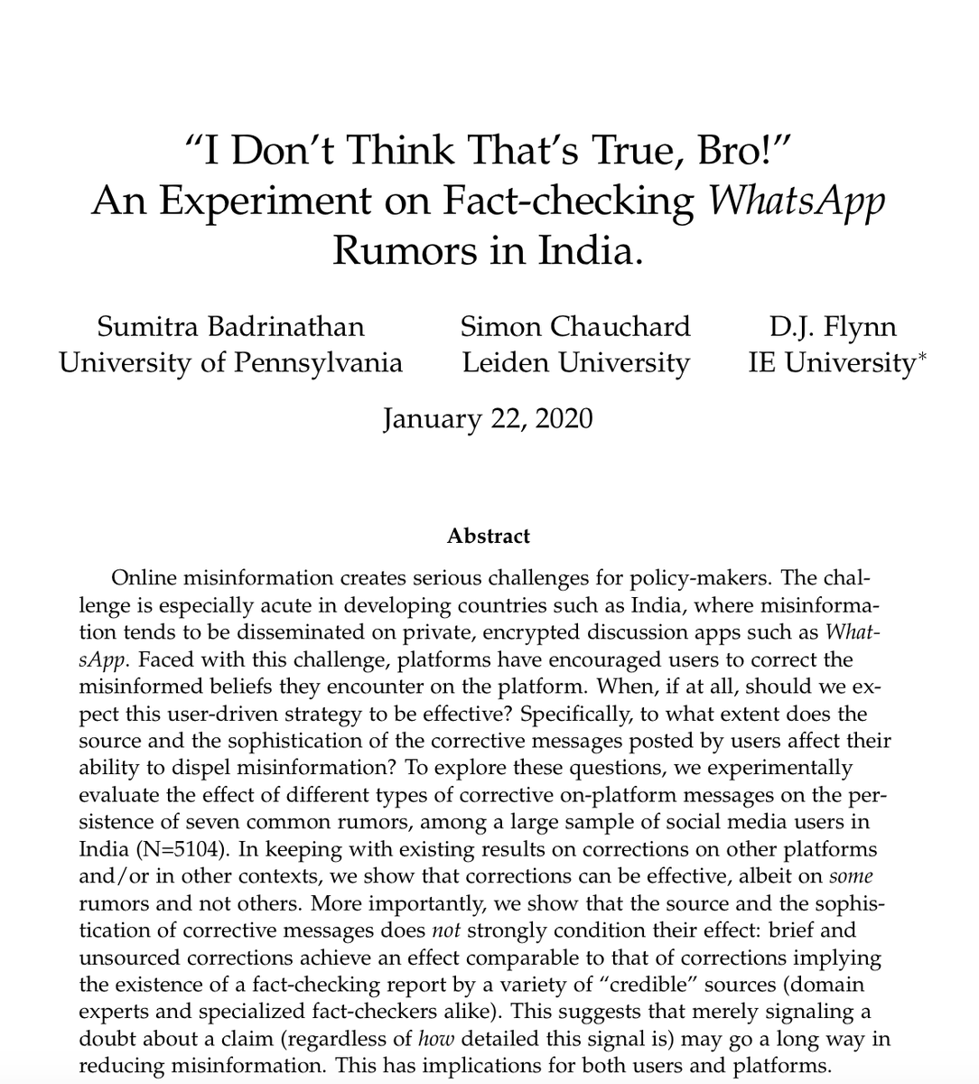 Sumitra Badrinathan (@kharibiskut) on Twitter photo 🚨New Working Paper Alert! 🚨
An Experiment on Fact-checking WhatsApp Rumors in India
w/ <a href="/SimonChauchard/">Simon Chauchard</a> and <a href="/d_j_flynn/">D.J. Flynn</a>
We introduce a user-driven correction intervention and show w/ over 5k online users that it decreases belief in fake news. 🧵⬇️
1/ 🚨New Working Paper Alert! 🚨
An Experiment on Fact-checking WhatsApp Rumors in India
w/ <a href="/SimonChauchard/">Simon Chauchard</a> and <a href="/d_j_flynn/">D.J. Flynn</a>
We introduce a user-driven correction intervention and show w/ over 5k online users that it decreases belief in fake news. 🧵⬇️
1/
