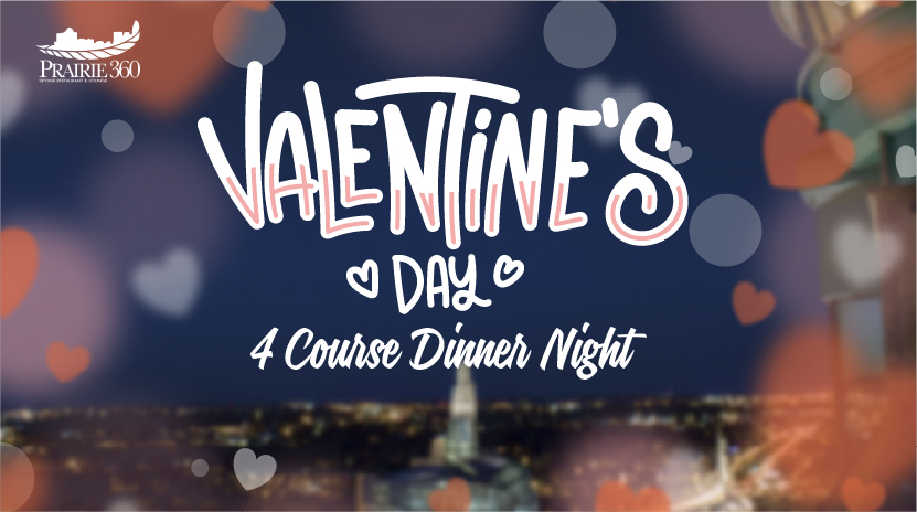 Dinner with your love high above the city will be magical. You will both enjoy a 4-course dinner, live music and the best 360-degree view of our beautiful city! Book your table today for either Friday, February 14 or Saturday, February 15th.  bit.ly/bookprairie360
