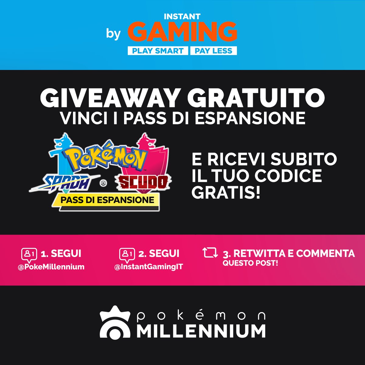 PokeMillennium's tweet photo. 🎟️ GIVEAWAY GRATUITO! 🎟️
Partecipa per provare a vincere un Pass di espansione di Pokémon Spada e Scudo:
1. Segui @PokeMillennium 
2. Segui @InstantGamingIT 
3. Retwitta e commenta questo post entro venerdì 24 gennaio alle ore 23:59!
L'estrazione avverrà sabato 25 gennaio! https://t.co/byCouMvqO1