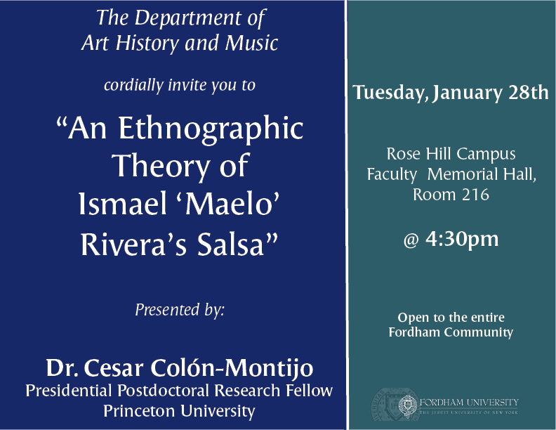 FordhamOMA's tweet photo. Join the The Department of Art History and Music as they host "An Ethnographic Theory of Ismael 'Maelo' Rivera's Salsa" on the following dates at RH:
Tuesday, January 28th, at 4:30 in 216 FMH 
Thursday, January 30th at 5:30 216 FMH
Tuesday, February 4th at 4:30,  216 FMH https://t.co/SkXn52uUtu