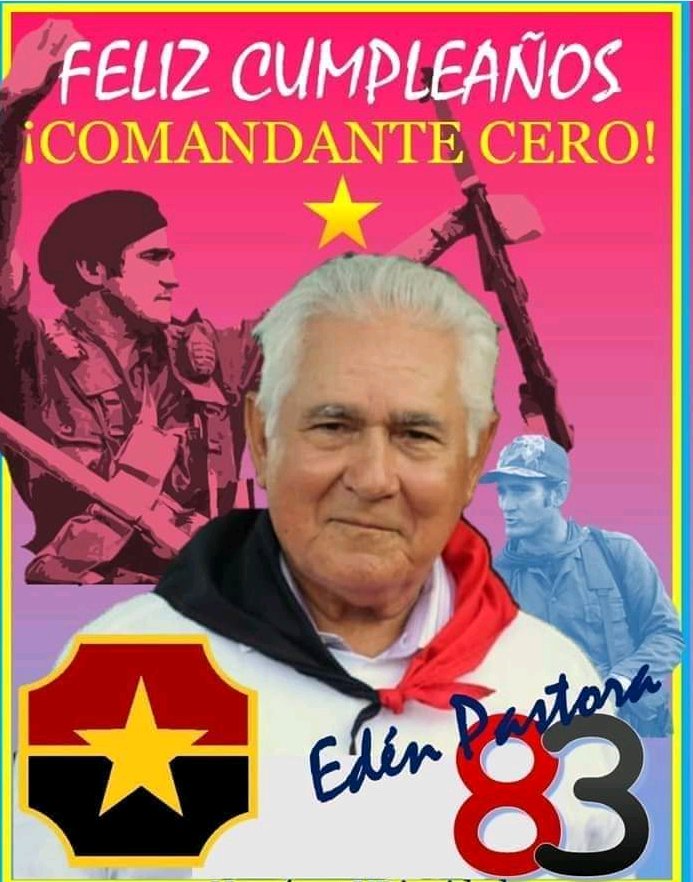 Feliz cumpleaños comandante Cero,  Eden Pastora. ❤❤❤