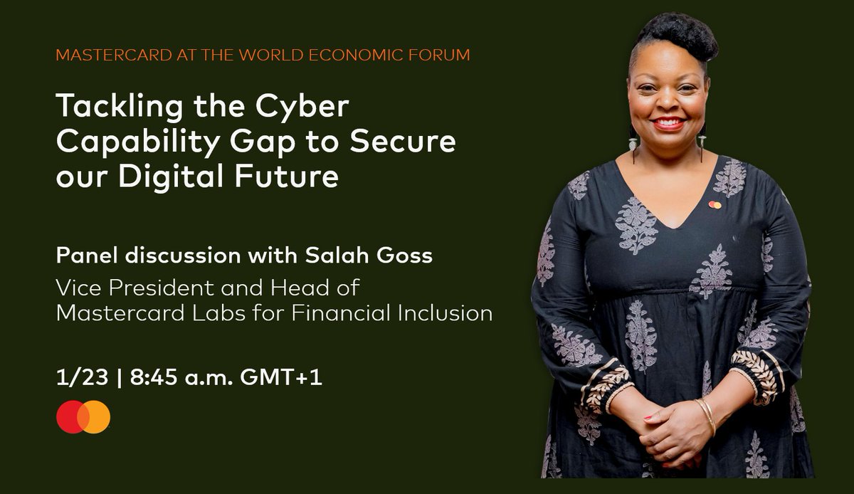 Tomorrow <a href="/SalahMGoss/">Salah Malaika Goss</a> #Mastercard talks cybersecurity as a global public good and how can we elevate #cybersecurity as part of the international development agenda. #Innovatetoinclude #MastercardWEF #WEF20 #Davos2020