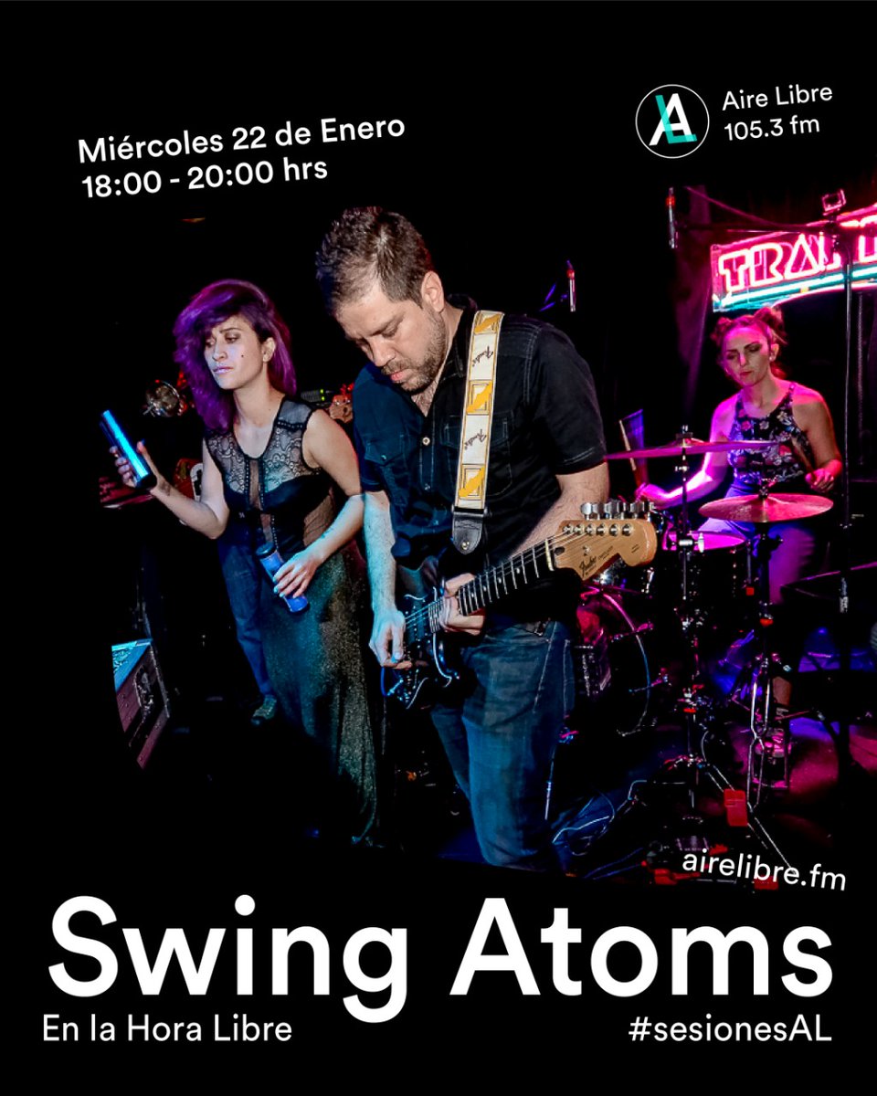 airelibre_fm's tweet photo. #SesionesAL presentan:  @swingatoms en vivo desde la  #HoraLibre con @bruno_moya y @mirandacerflo. Sigan la transmisión en vivo este miércoles en punto de las 18:00 hrs a través del 105.3FM o visiten https://t.co/7DTX5HbpJp https://t.co/fIYAwV3Ho2
