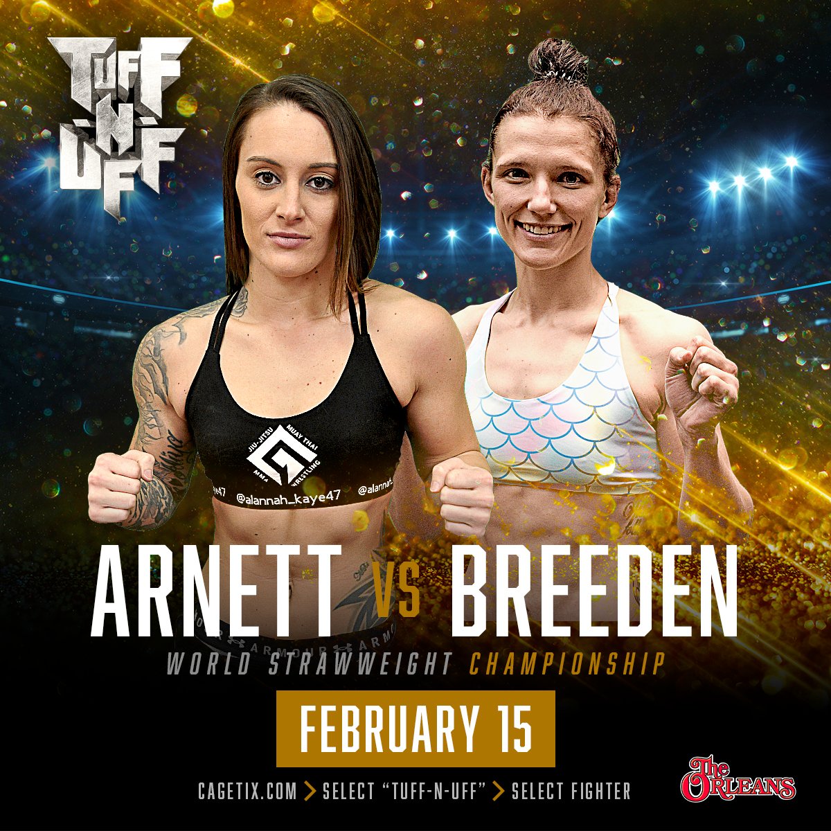 tuffnuff's tweet image. The main event for February 15 is the strawweight title fight between Alannah Arnett vs Allysen Breeden. Tickets start at $25. #FutureStarsofMMA #MMA #Vegas #TuffNUff