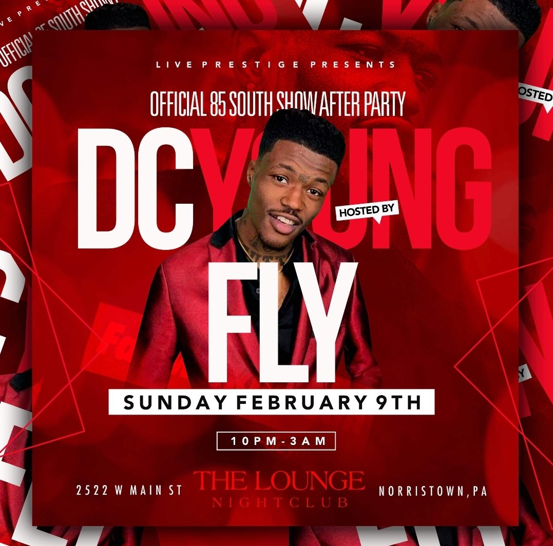 LivePrestige's tweet photo. SUNDAY FEB 9TH @ THE LOUNGE NIGHTCLUB 🚨🚨🚨

THE OFFICIAL 85 SOUTH SHOW AFTER PARTY HOSTED BY DCYOUNGFLY 🎉

TICKETS AVAILABLE NOW, CLICK THE LINK IN OUR BIO ➡️➡️➡️

10PM-3AM, SOUNDS BY DJ A'CUBE &amp; DJ AY WINNER https://t.co/bzRZUBPAL7
