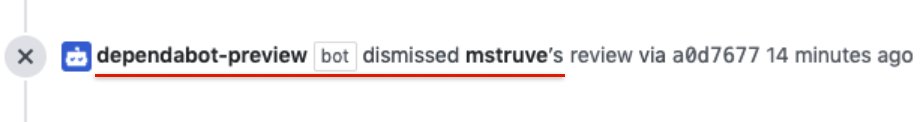 picture of dependabot dismissing one of my PR reviews