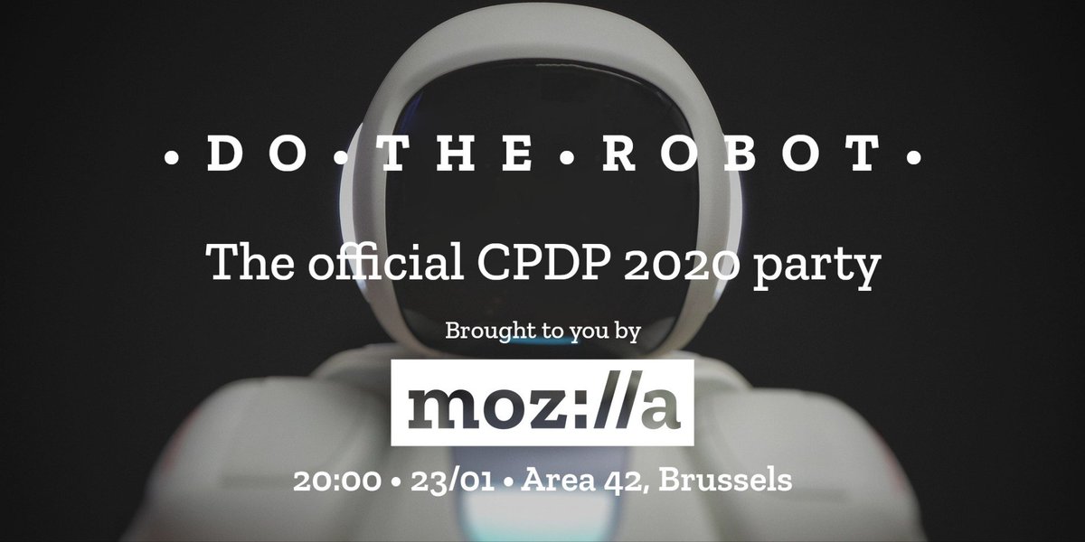 The official CPDP 2020 party, brought to you by Mozilla. 20:00 - 23/01 - Area 42, Brussels