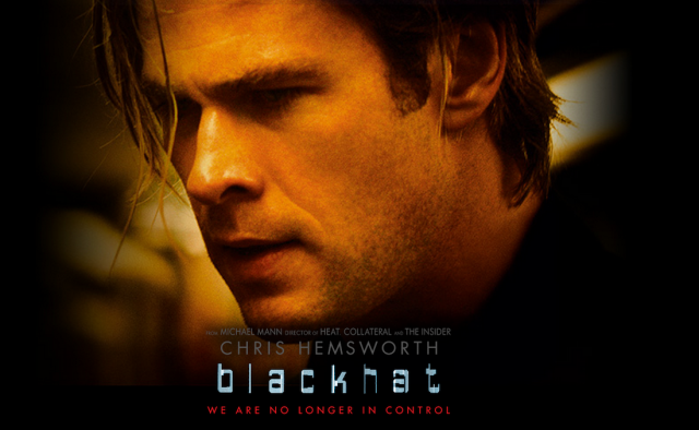 Blackhat (2015) : du Michael Mann moyen. La réalisation est pas dingue et la photographie pas irréprochable. Des idées sympa dans le scénar' et pas mal de "surprises". Après, ça reste (trop) long et globalement, les perf' des acteurs sont moyennes et la fin est un peu naze. 10/20