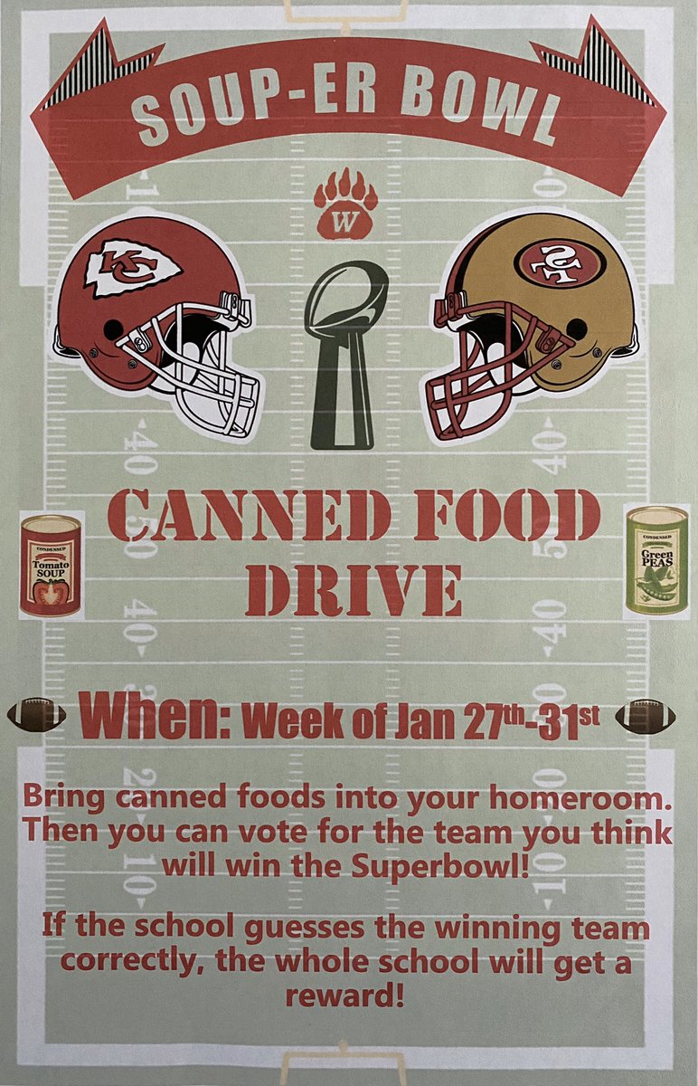 Our first ever “Soup-er Bowl” Canned Food Drive will be held next week, January 27-31! Bring in cans to your homeroom to vote for the team that you want to win the Super Bowl! If the whole school brings in enough cans, the school will earn a reward!!