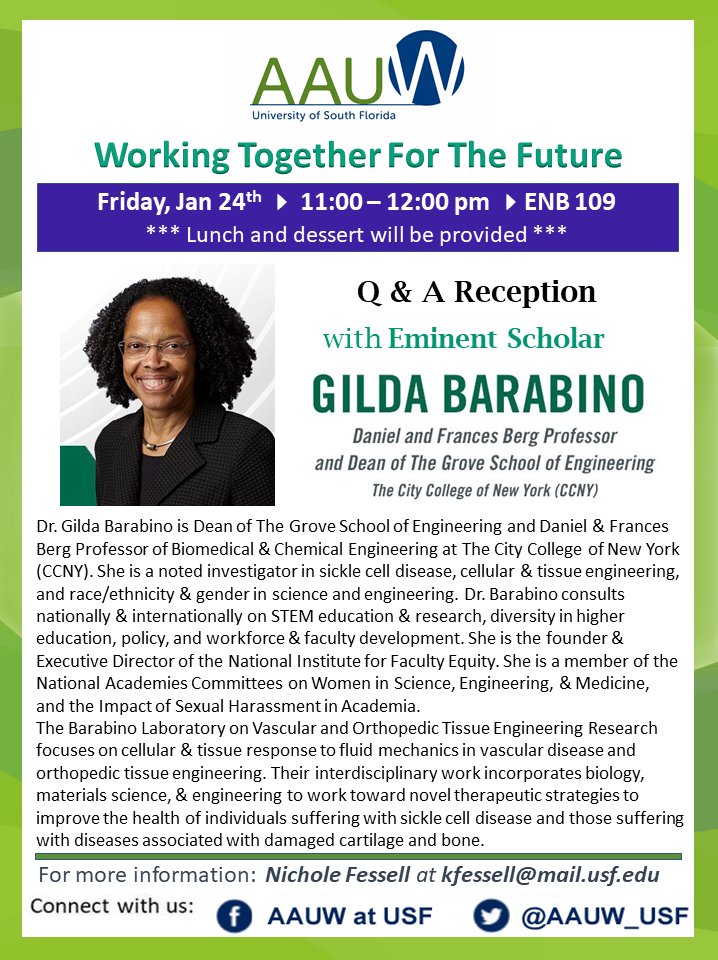 AAUW_USF's tweet photo. Join AAUW this Friday for a personal discussion with visiting Eminent Scholar and Biomedical Engineer Dr. Gilda Barabino at 11:00 AM - 12:00 PM, ENB 109. Lunch, Coffee, &amp; Dessert will be served. https://t.co/QKWHX7lSk8