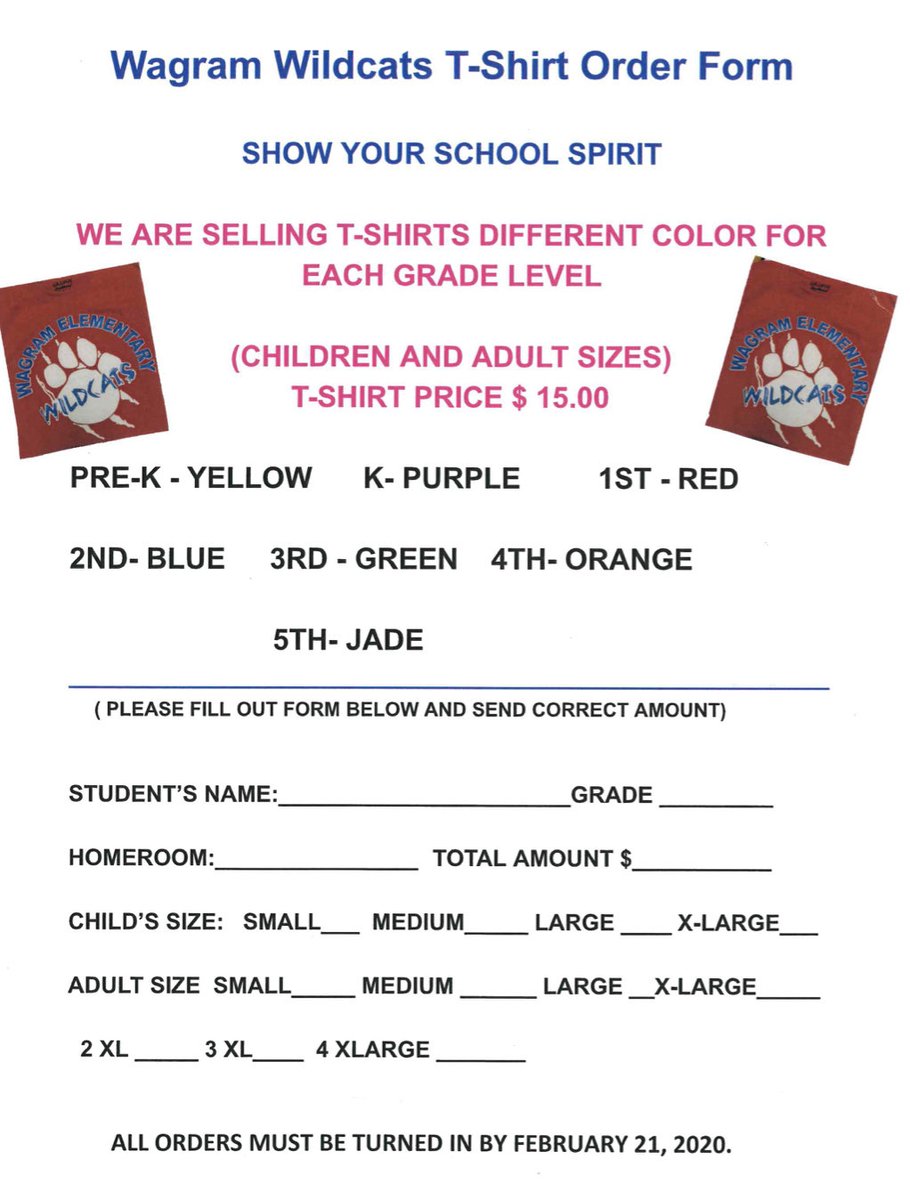 WagramWildcats's tweet photo. T-Shirts, T-Shirts, T-Shirts!!! Have you gotten your school spirit t-shirt? Beginning now and through February 21st, we will be collecting money for t-shirts! Students can return this form along with their $15 to their teacher! Orders will be placed in February! Thank you! https://t.co/JZV6sy7Uev