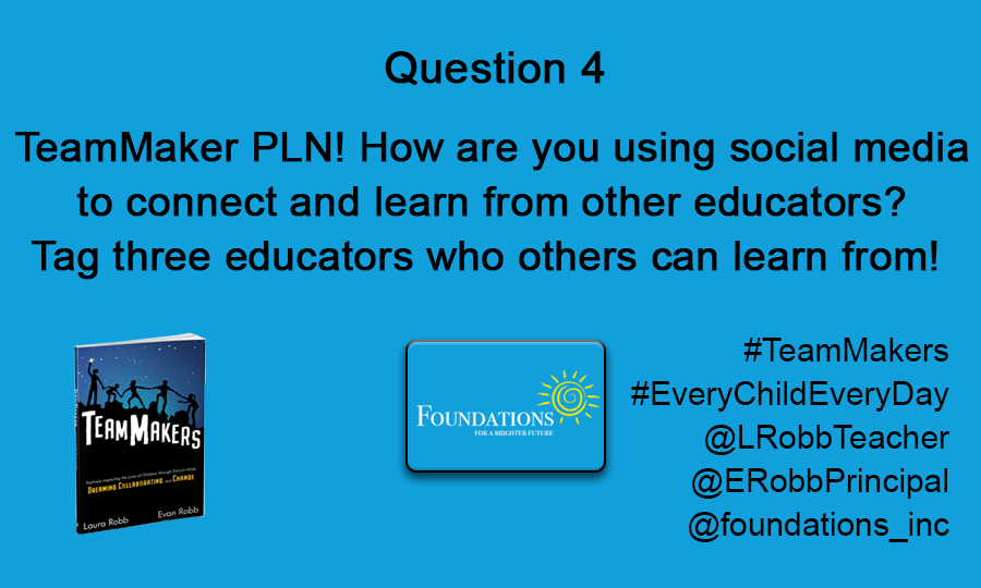 foundations_inc's tweet photo. Q4: #TeamMaker PLN! How are you using social media to connect and learn from other educators? Tag three educators who others can learn from! #EveryChildEveryDay @LRobbTeacher @ERobbPrincipal https://t.co/F4T2ZZqnZR