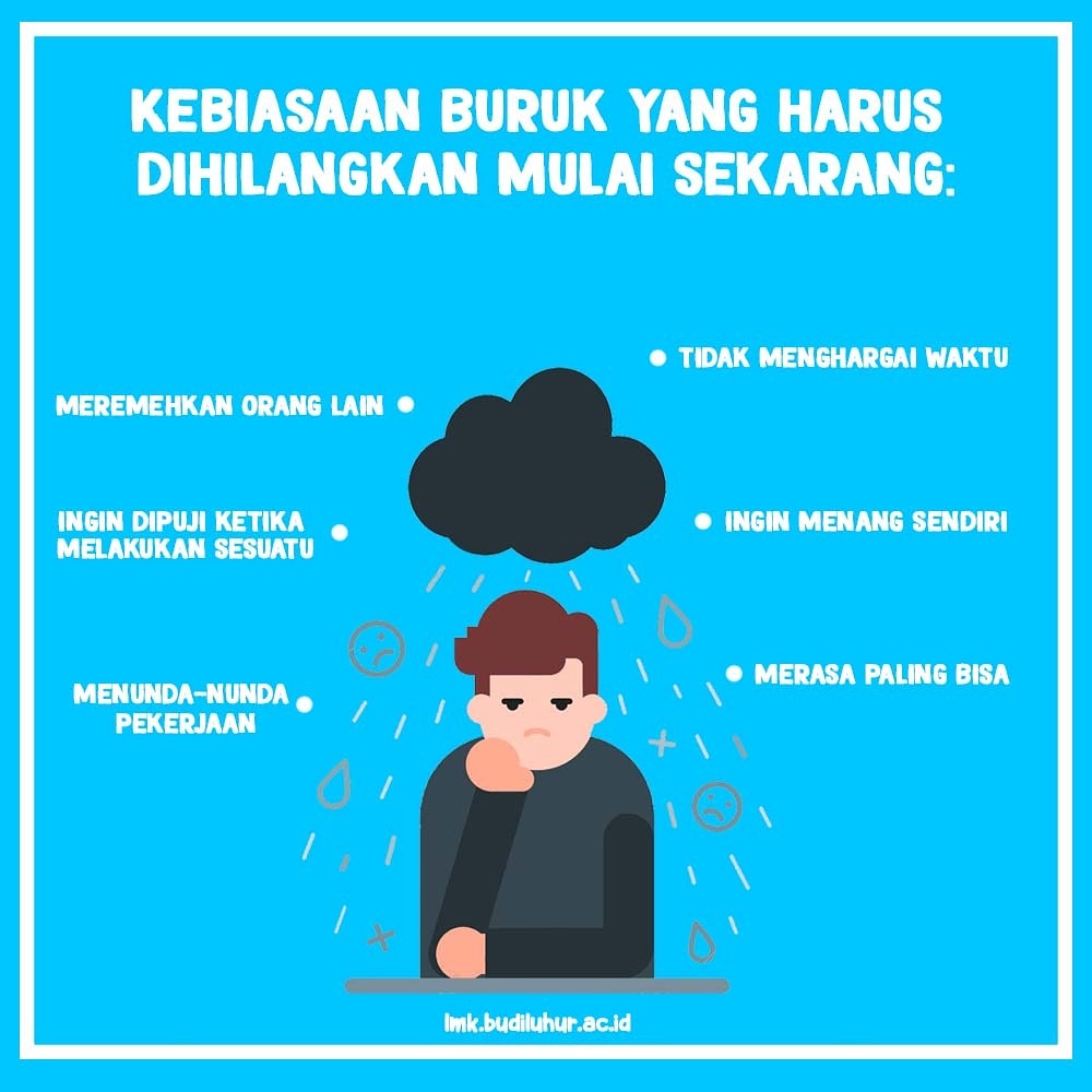 Sahabat Kreatif!
Perlu loh kita mengupayakan diri untuk menghapus beberapa kebiasaan buruk yang mungkin sudah mengakar dari dulu. Coba yuk mulai dari sekarang kita evaluasi diri kita masing-masing 😊

#kampusBudiLuhur 
#FikomBudiLuhur 
#SiapKreatif
#KampusLife