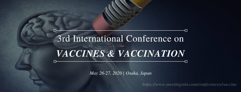 MeetingsInt's tweet photo. #Vaccine2020Conference! Join with us to share your research work in the field of #Immunology #Vaccines. Save your dates May 26-27, 2020
Email us your participation interest to vaccine@annualmeetngs.net
#vaccine #vaccineevent #osakaconference #measlesvaccine #vaccineconference https://t.co/u475V40lOF