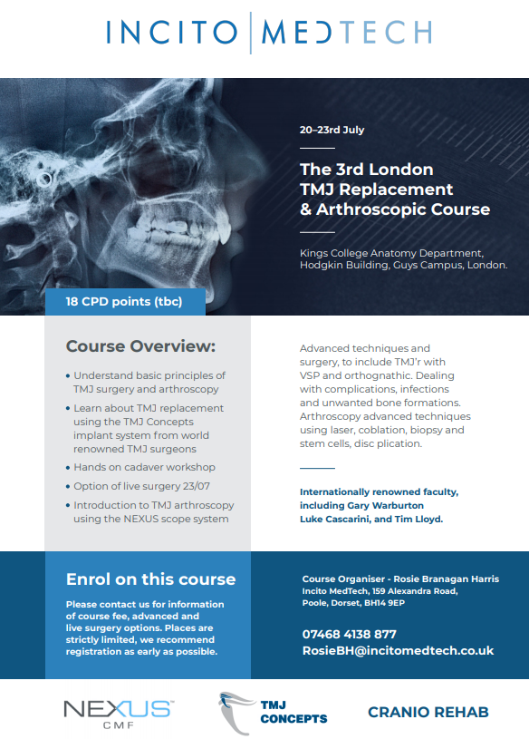 LukeCascarini's tweet photo. Really excited to be hosting this course again at @KingsCollegeLon and this year it is even bigger and better than last year. For more details contact Rosie Branagan Harris - RosieBH@incitomedtech.co.uk. #TMJ #TMJreplacement #jawsurgery #jawreplacement #jaw https://t.co/7qU7jXIjol
