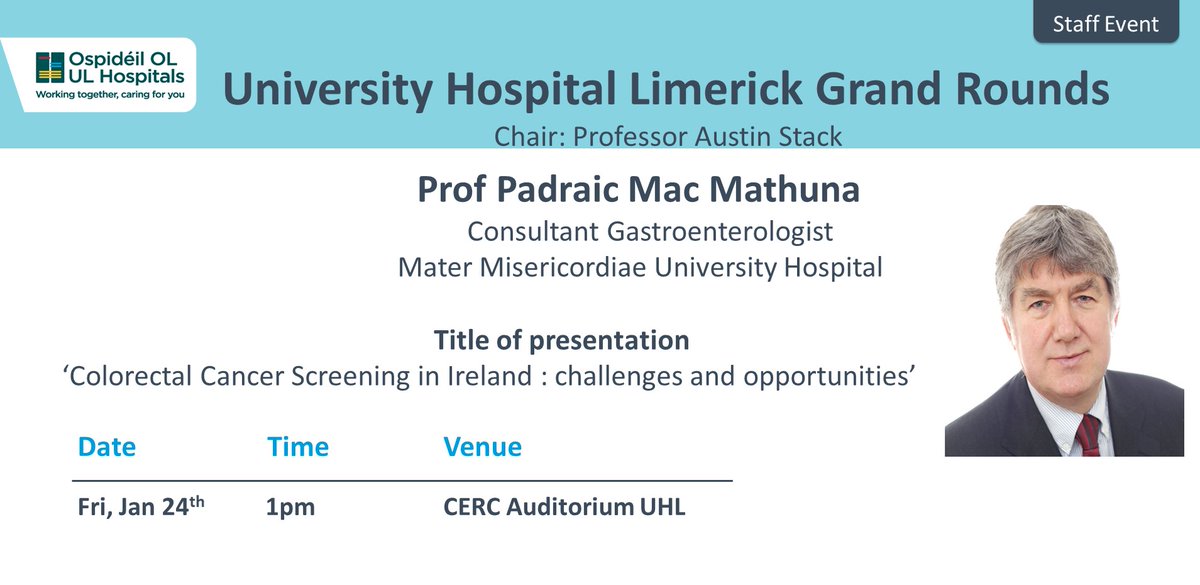 Delighted to have Prof Padraic Mac Mathuna as our <a href="/ULHospitals/">Follow @HSEMidWest</a> Grand Rounds speaker tomorrow Friday 24th of January. He will speak on ‘Colorectal Cancer Screening in Ireland : challenges and opportunities’ - Lunch as always from 12.40 in the <a href="/CERC_UHL/">Clinical Education & Research Centre</a> foyer with the talk at 1pm