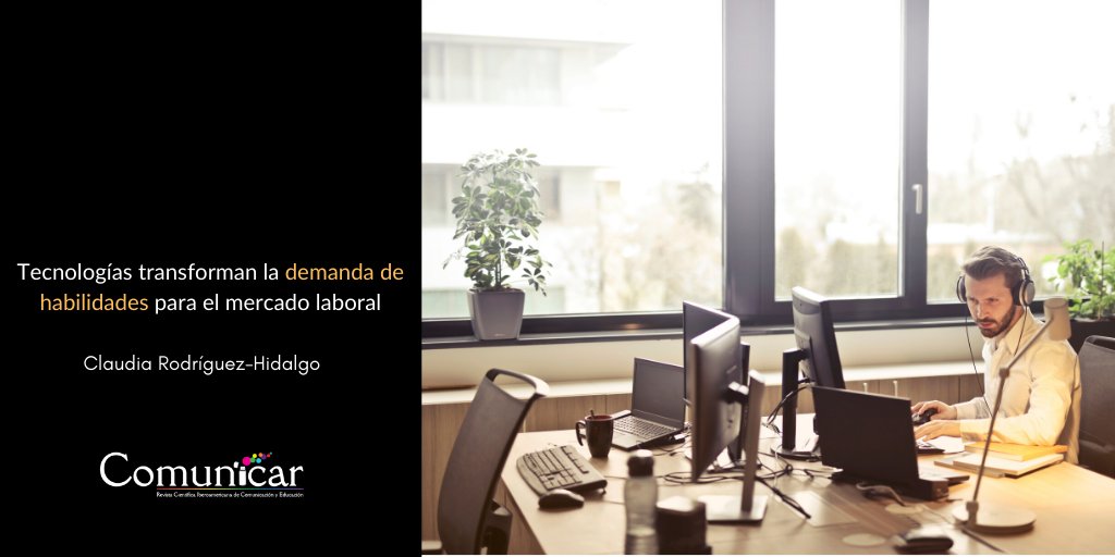 Rev_Comunicar's tweet photo. En el blog de Comunicar, Claudia Rodríguez-Hidalgo reflexiona sobre cómo los avances tecnológicos están modificando el mercado laboral. Para saber más visita: https://t.co/D66TOEeFqE #RevistaComunica #AcademicTwitter #phpchat #Journals #socialmedia #phpchat https://t.co/kzZRYz0dQ4