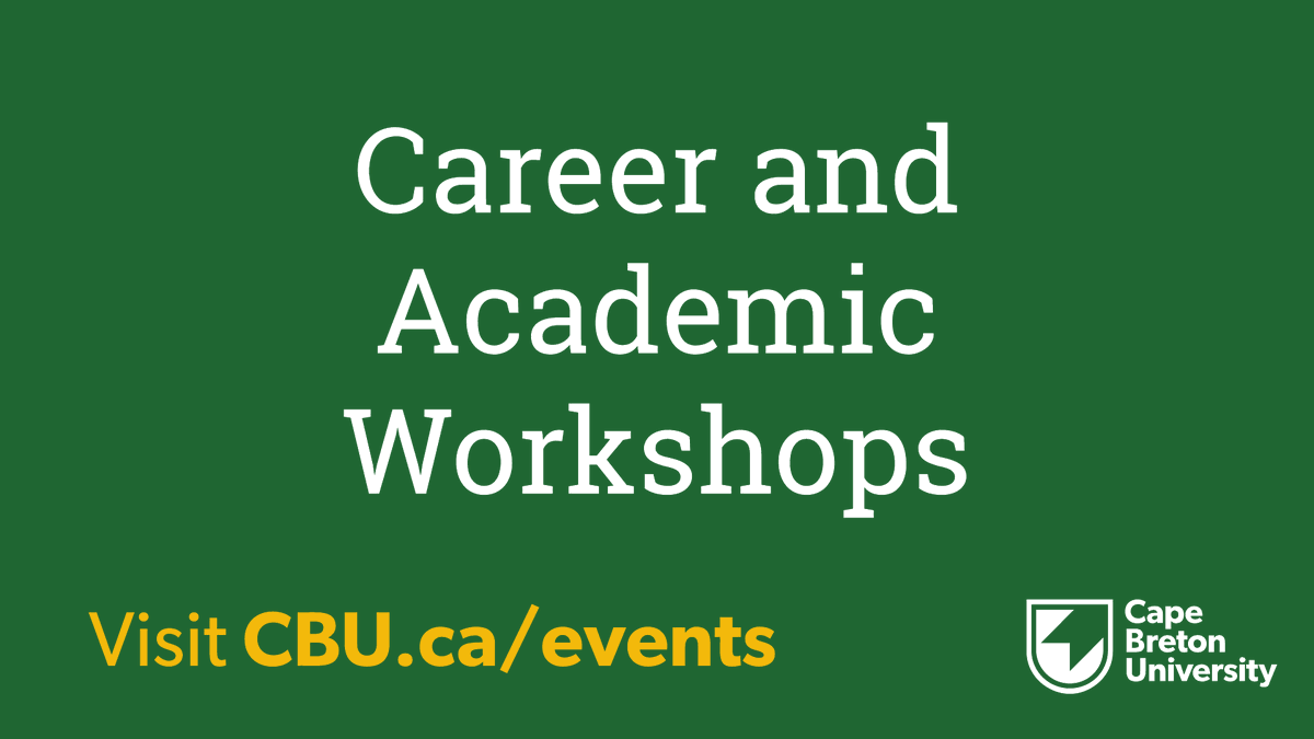 How to Write an Essay
Thursday, January 23
11:40am-12:30pm
Learning Commons Boardroom

To view upcoming career and academic workshops, visit cbu.ca/events