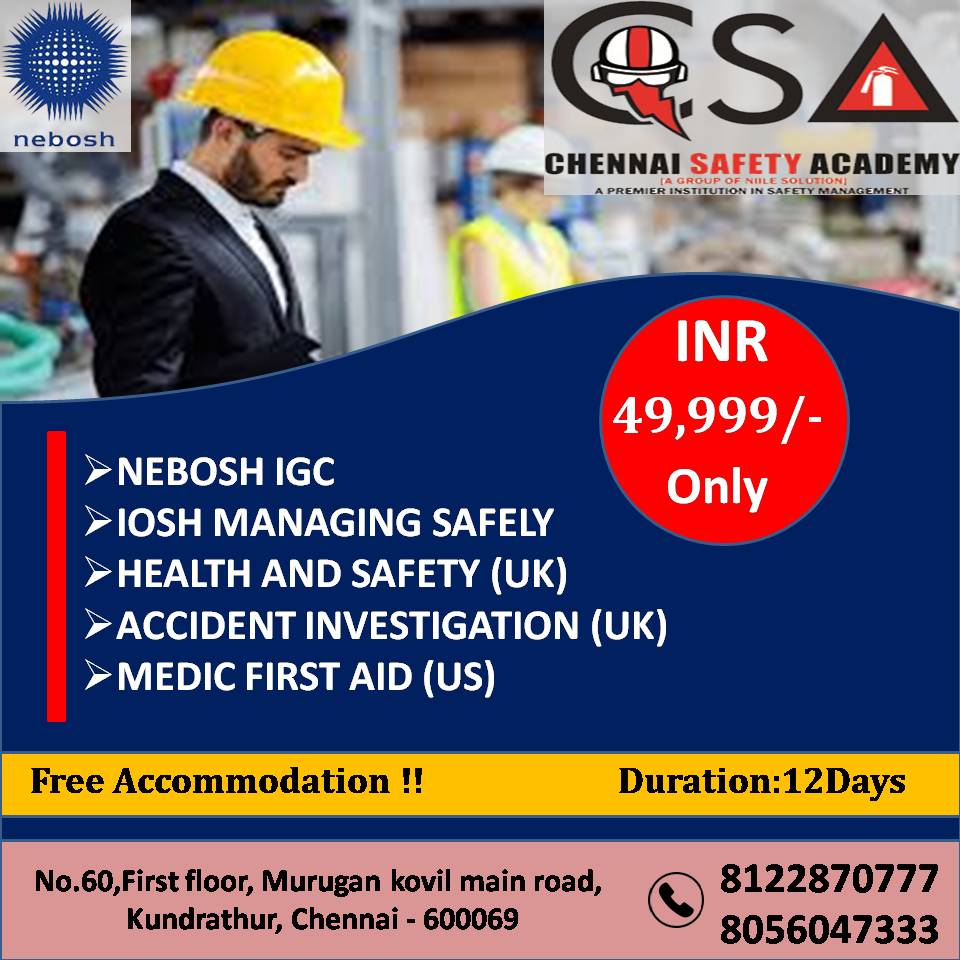 #Greetings from #Chennai #Safety #Academy.
(A group of Niile Solution)
#Nebosh Combo Offer
Free Accommodation !!
Contact:8122870777,8056047333
Location:#Chennai