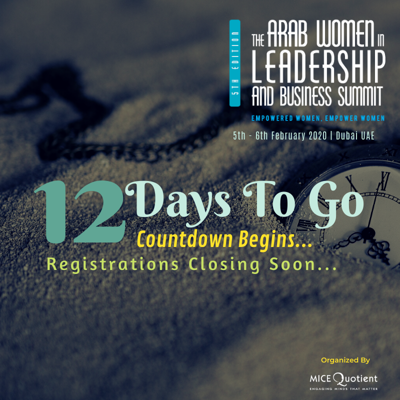 12 Days To Go for #AWILB5 

Register now : micequotient.com/awilb/

#AWILB2020 #BusinessWoman #Leadership  #Development #AWILB #GCC #MiddleEast #genderequality #jointherevolution #Networking #BusinessEnablers #KnowledgeEnhancers #BrandingSpecialists #entrepreneurship