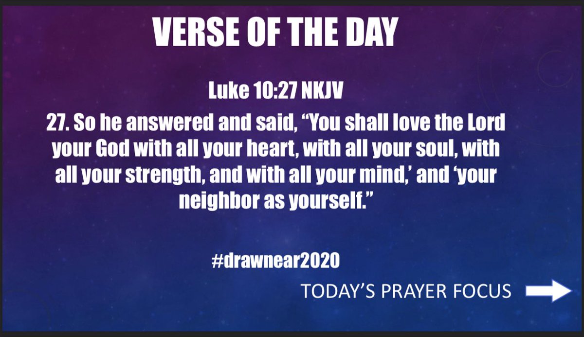 GenerationsLBK's tweet photo. 21 Days of Prayer and Fasting 
Day 12
Verse of the Day
Prayer Focus 
#drawnear2020 #renewal #love #reallove #jesus #grace #christfollower #imust #hope #courage #believe #same https://t.co/AnrU4tsNdK